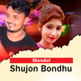 Shujon Bondhu