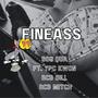 FINEASS (feat. YPC Kwon, RCB BiLL & RCB Mitch) [Explicit]