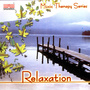 Music Therapy Series:Relaxation