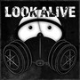 Look Alive (Explicit)