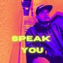 Speak to You