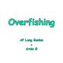 Overfishing (feat. Arnie G)