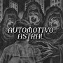 AUTOMOTIVO ASTRAL (Explicit)