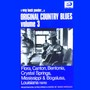 Original Country Blues, No. 3 (Flora, Canton, Bentonia, Crystal Springs, Mississippi & Bogalusa, Louisiana)