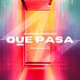 QUE PASA (Explicit)