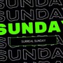 Season 2 Surreal Sunday (Explicit)