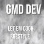 Let em cook freestyle (Explicit)