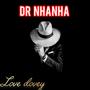 Dr nhanha (Lovey-dovey) love Song
