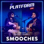 The Platform Live: Smooches (Season 1, Vol. 2)