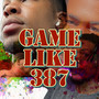 Game Like 387 (deluxe) [Explicit]