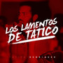 Los Lamentos de Tatico