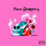 Nevr Dropping (Explicit)