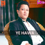 Ye Hawa (From 