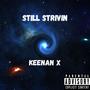 Still Strivin (Explicit)