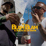 Blam Blam (Explicit)