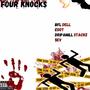 Four Knocks (feat. BFL Dell, Cdot & Sev) [Explicit]