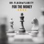 For The Money (feat. Flanity) [Explicit]