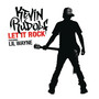 Let It Rock (Remixes) [Explicit]