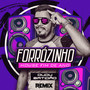 Forrozinho House Fim de Ano (Remix)