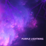 Purple Lightning (Explicit)