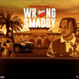 Wrong Smaddy (Explicit)