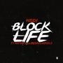 Block Life (feat. Nefew & Slimeballhimself) [Explicit]