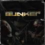 Bunker (Explicit)