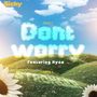 Don't Worry / Stronger