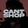 Can't Shop (Explicit)