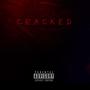 Cracked (Explicit)