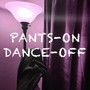 Pants-on Dance-off