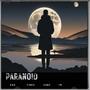 Paranoid (feat. 43VAMEYB) [Explicit]