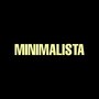 Minimalista