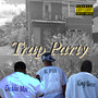 Trap Party (Explicit)