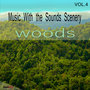 Music With Sounds Scenery - Woods