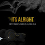 It's Alright (Explicit)