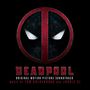 Deadpool (Original Motion Picture Soundtrack) [Explicit]