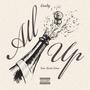 All Up (feat. Kortni Sean) [Explicit]