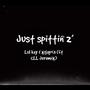 Just Spittin' 2 (Explicit)