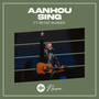 Aanhou Sing (Live)