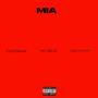 MIA (feat. Og Millz & Mallygotem) [Explicit]