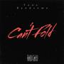 Can't Fold (Explicit)