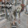 Black Magic (Explicit)