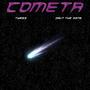 Cometa (feat. Tyriss) [Explicit]