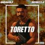 TORETTO (feat. Undawolf) [Explicit]