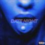 Date Night (Explicit)