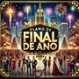 Plano De Final De Ano (Explicit)