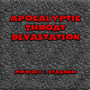 Apocalyptic Throat Devastation (Total Devastation Edition) [Explicit]