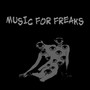 Music for Freaks