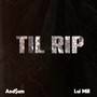 Til Rip (Explicit)